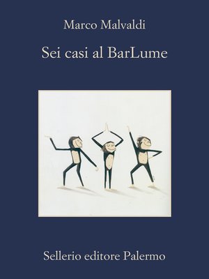 cover image of Sei casi al BarLume